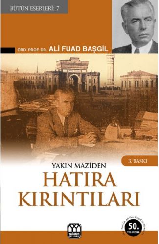 Yakın Maziden Hatıra Kırıntıları