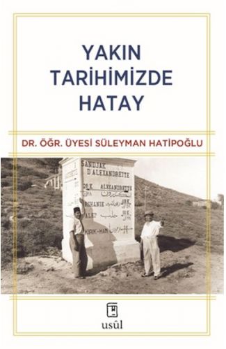 Yakın Tarihimizde Hatay