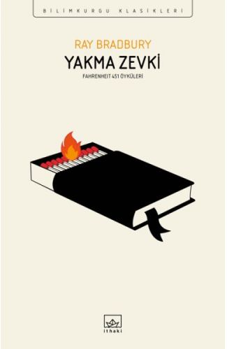 Yakma Zevki: Fahrenheit 451 Öyküleri
