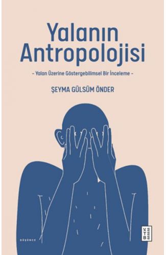 Yalanın Antropolojisi