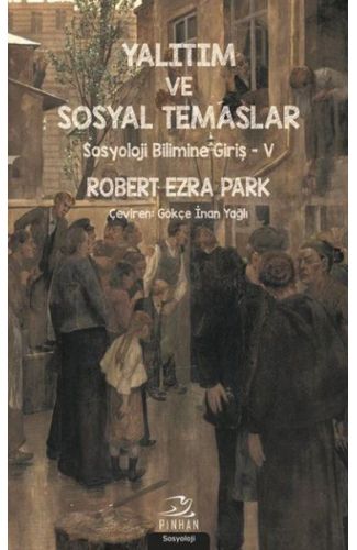 Yalıtım ve Sosyal Temaslar - Sosyoloji Bilimine Giriş 5