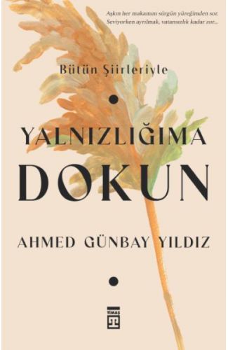 Yalnızlığıma Dokun