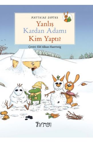 Yanlış Kardan Adamı Kim Yaptı?