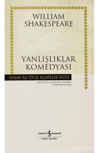 Yanlışlıklar Komedyası - Hasan Ali Yücel Klasikleri (Ciltli)