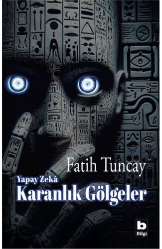 Yapay Zekâ Karanlık Gölgeler