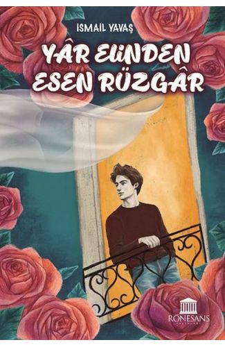 Yar Elinden Esen Rüzgar - Rüzgar Yare Selam Söyle