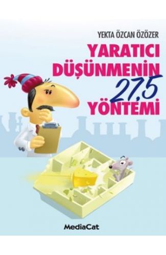 Yaratıcı Düşünmenin 27,5 Yöntemi