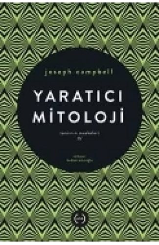 Yaratıcı Mitoloji / Tanrının Maskeleri 4
