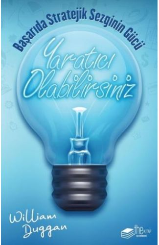 Yaratıcı Olabilirsiniz