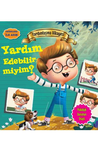 Yardım Edebilir miyim? - Değerlere İlk Adım