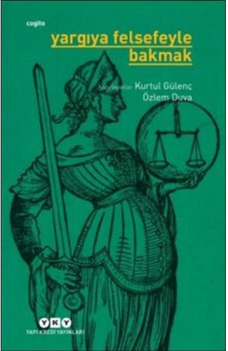 Yargıya Felsefeyle Bakmak