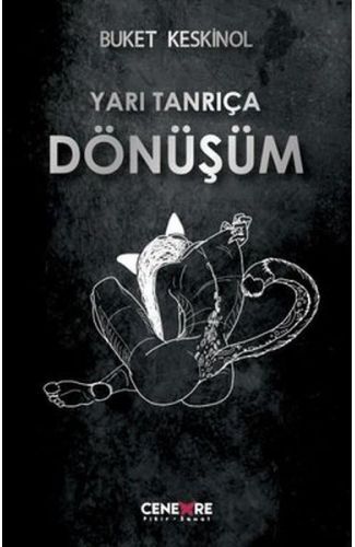 Yarı Tanrıça Dönüşüm