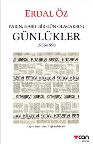 Yarın, Nasıl Bir Gün Olacaksın? Günlükler 1956-1998