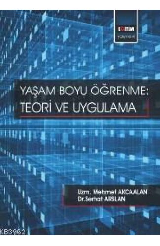 Yaşam Boyu Öğrenme: Teori ve Uygulama