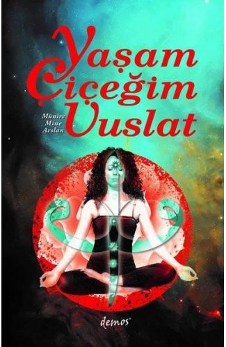 Yaşam Çiçeğim Vuslat