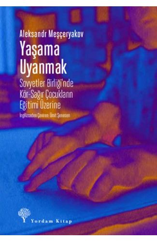 Yaşama Uyanmak