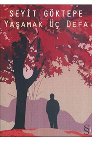 Yaşamak Üç Defa