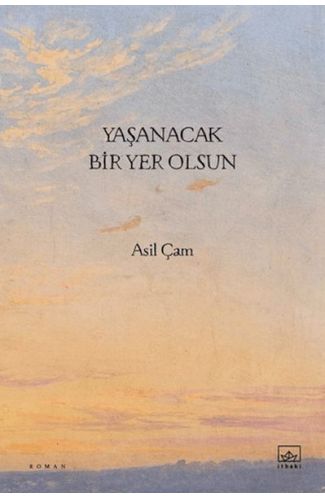 Yaşanacak Bir Yer Olsun