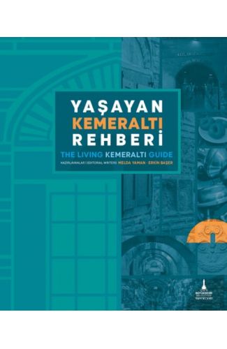 Yaşayan Kemeraltı Rehberi