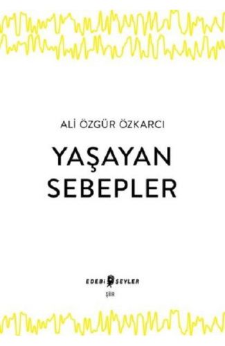 Yaşayan Sebepler