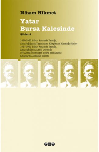 Yatar Bursa Kalesinde - Şiirler 4