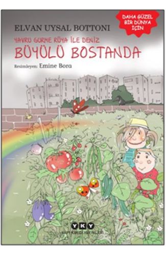 Yavru Gurme Rüya ile Deniz Büyülü Bostanda