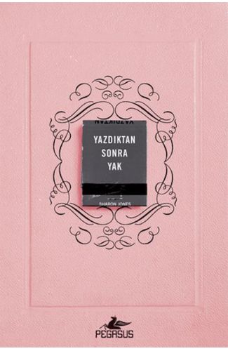 Yazdıktan Sonra Yak