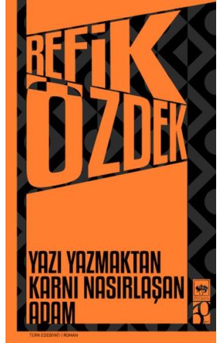 Yazı Yazmaktan Karnı Nasırlaşan Adam
