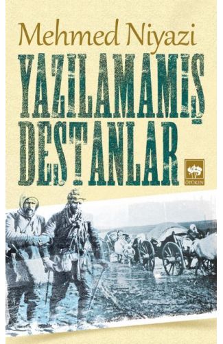 Yazılamamış Destanlar