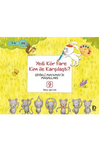 Yedi Kör Fare Kim İle Karşılaştı