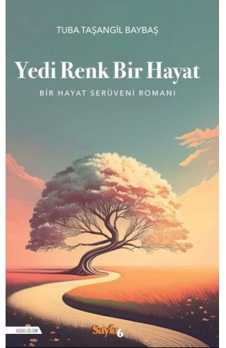 Yedi Renk Bir Hayat