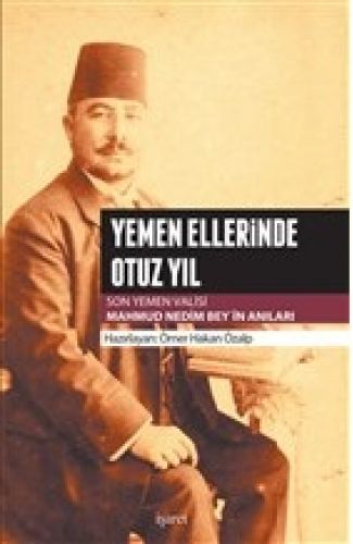 Yemen Ellerinde Otuz Yıl