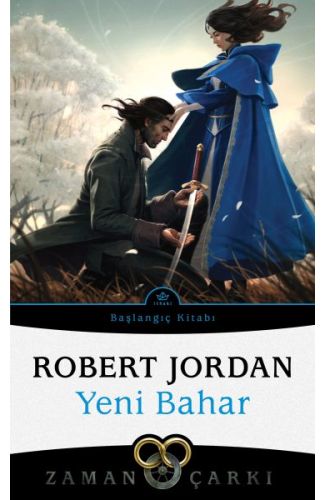 Yeni Bahar - Zaman Çarkı Başlangıç Kitabı