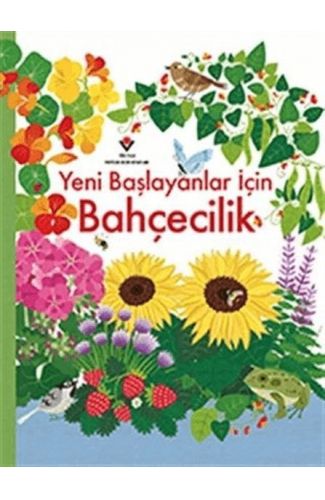 Yeni Başlayanlar İçin Bahçecilik