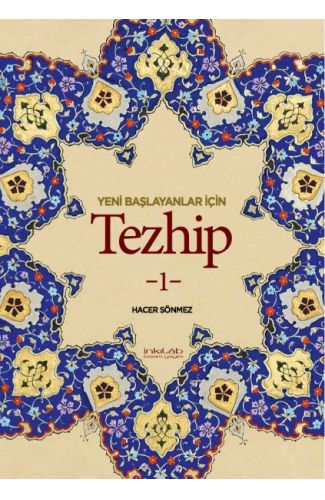 Yeni Başlayanlar İçin Tezhip 1