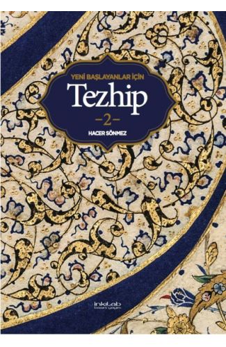 Yeni Başlayanlar İçin Tezhip 2