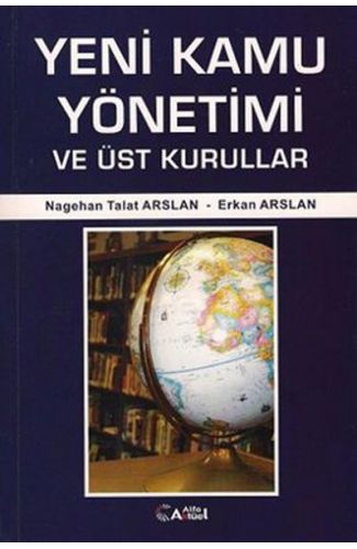 Yeni Kamu Yönetimi ve Üst Kurullar