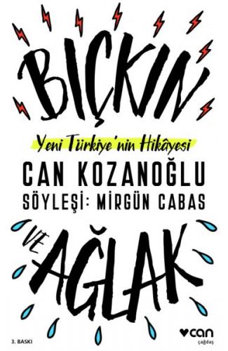Yeni Türkiye'nin Hikayesi - Bıçkın ve Ağlak