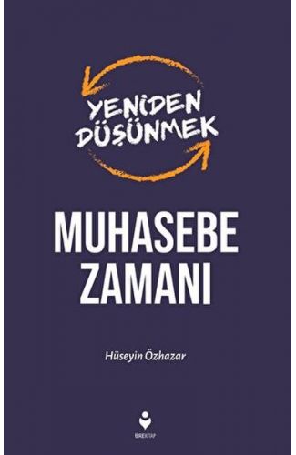 Yeniden Düşünmek Muhasebe Zamanı