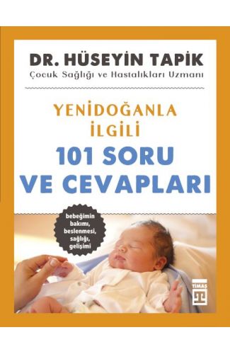 Yenidoğanla İlgili 101 Soru ve Cevapları