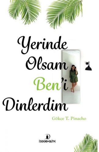 Yerinde Olsam Ben’i Dinlerdim