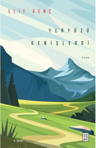 Yeryüzü Genişlerdi