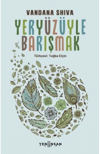 Yeryüzüyle Barışmak