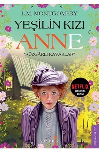 Yeşilin Kızı Anne - Rüzgarlı Kavaklar