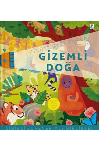 Yıldız Gibi Parla – Gizemli Doğa (Sihirli El Feneriyle Birlikte)