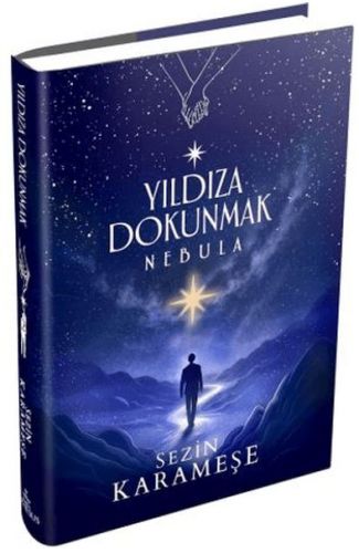 Yıldıza Dokunmak 2: Nebula (Ciltli)