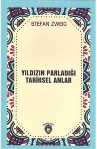 Yıldızın Parladığı Tarihsel Anlar