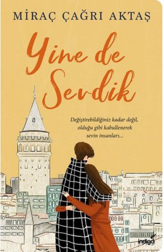 Yine de Sevdik