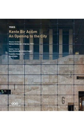YKKS Kente Bir Açılım - An Opening To The City