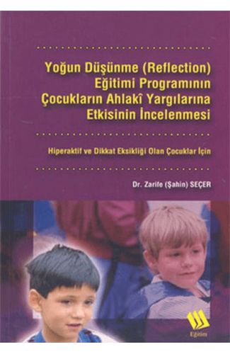 Yoğun Düşünme (Reflection) Eğitimi Programının Çocukların...